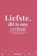 Liefste, dit is ons verhaal (Hardback)