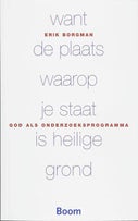 Want de plaats waarop je staat is heilige grond (Paperback)