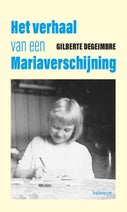 Het verhaal van een Mariaverschijning (Paperback)