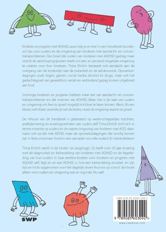 Kinderen en jongeren met AD(H)D, waar help je ze mee? (Paperback)