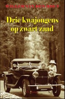 Drie kwajongens op zwart zaad (Paperback)