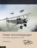 Fokker schoolvliegtuigen (Hardback)