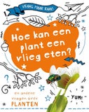 Hoe kan een plant een vlieg eten? (Hardback)