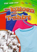 Van katoen naar t-shirt (Hardback)