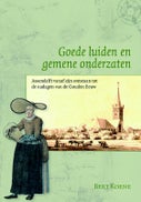 Goede luiden en gemene onderzaten (Hardback)