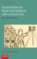 Irrationalities in Islam and Media in 19th-Century Iran (Hardback)