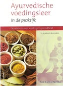 Ayurvedische voedingsleer in de praktijk (Paperback)