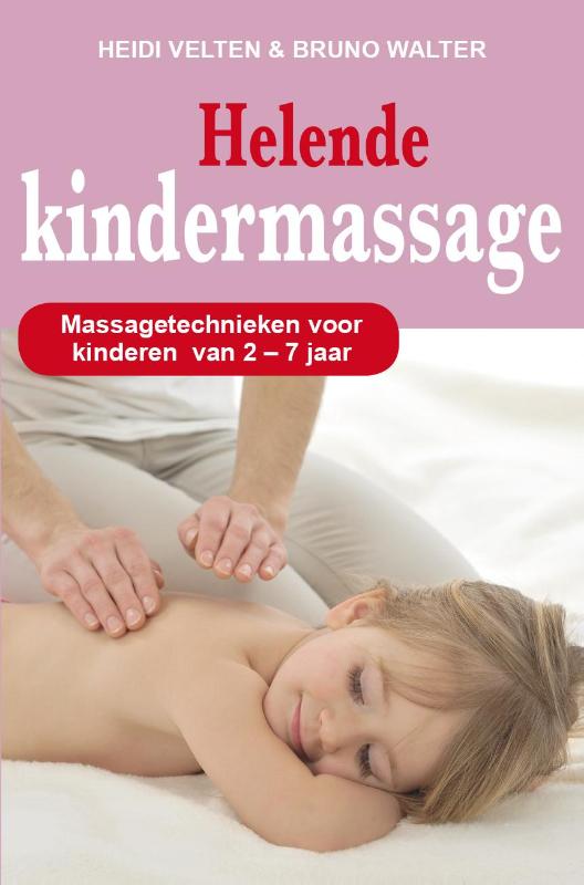 Helende kindermassage (Paperback)
