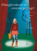 (pleeg)kinderen en vreemd gedrag!? (Paperback)