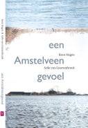 een Amstelveengevoel (Hardback)