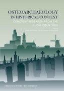 Osteoarchaeology in historical context (Paperback)