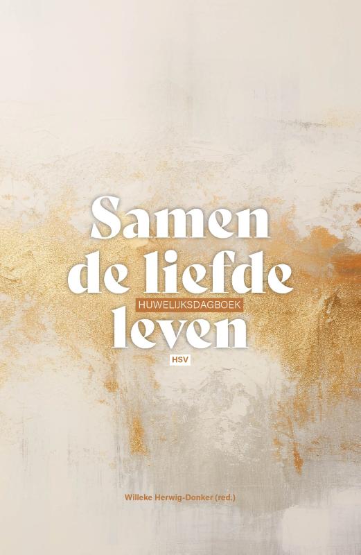 Samen de liefde leven (Hardback)