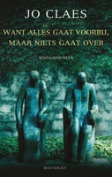 Want alles gaat voorbij, maar niets gaat over (E-book)