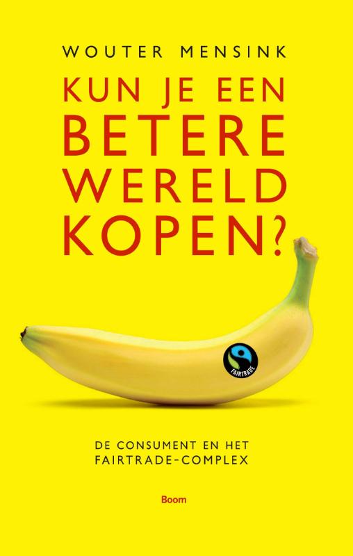 Kun je een betere wereld kopen? (Paperback)