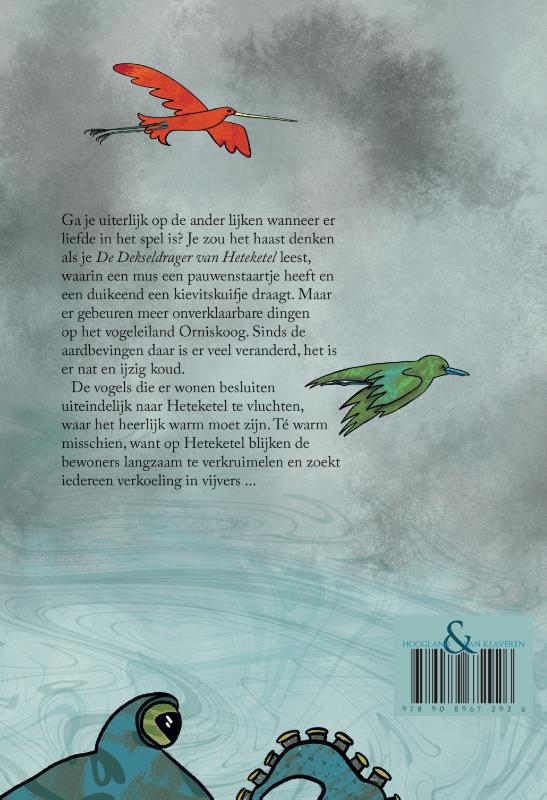 De Dekseldrager van Heteketel (Hardback)
