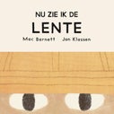 Nu zie ik de lente (Kartonboek)