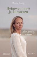 Heimwee moet je koesteren (Paperback)