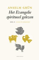 Lucas en Johannes deel II - Het evangelie spiritueel gelezen (Hardback)