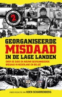 Georganiseerde misdaad in de Lage Landen (Paperback)