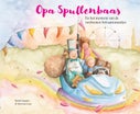 Opa Spullenbaas en het mysterie van de verdwenen botsautomuntjes (Hardback)