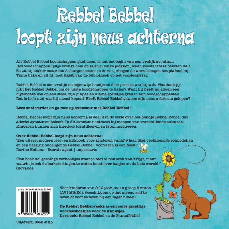 Rebbel Bebbel loopt zijn neus achterna (Hardback)