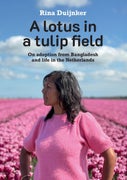 A Lotus in a tulip field (E-book)