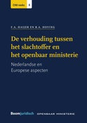 De verhouding tussen het slachtoffer en het openbaar ministerie (E-book)