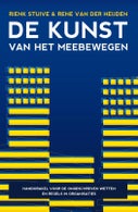 De kunst van het meebewegen (Hardback)