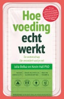 Hoe voeding echt werkt (Paperback)