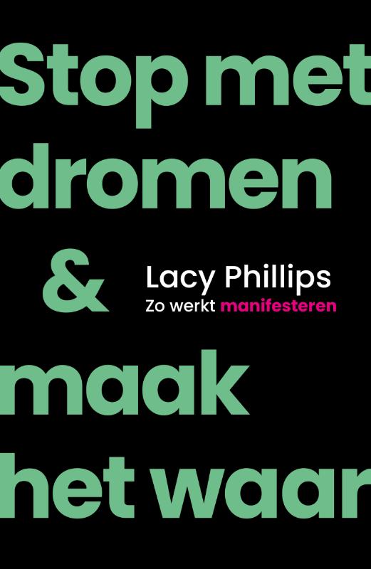 Stop met dromen & maak het waar (Paperback)