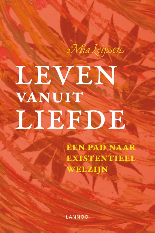 Leven vanuit liefde (Paperback)