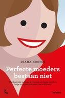 Perfecte moeders bestaan niet (E-book)