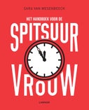 Het handboek voor de spitsuurvrouw (Paperback)