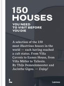 150 Houses You Need to Visit Before You Die (Hardback)
