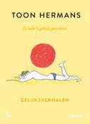 Ik heb 't geluk geroken (Hardback)