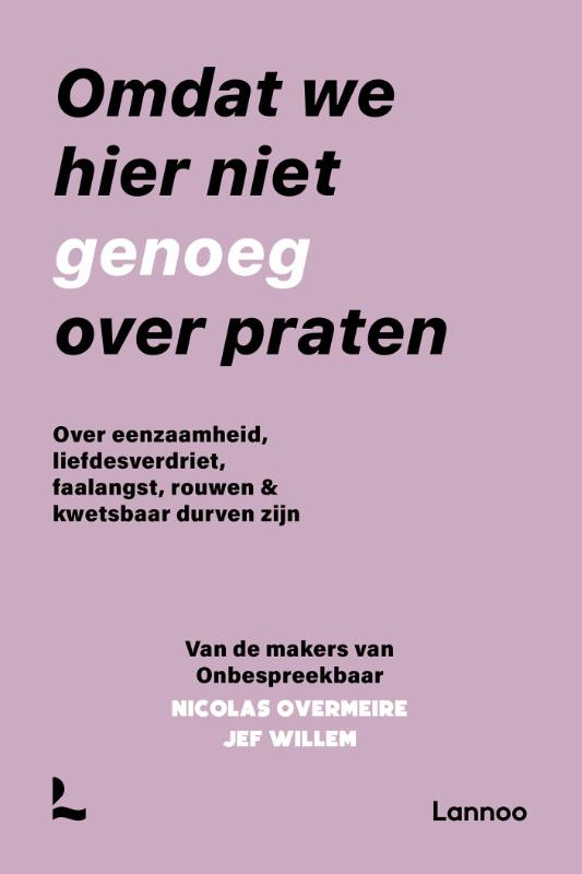 Omdat we hier niet genoeg over praten (Paperback)