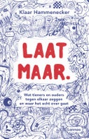 Laat maar (Paperback)