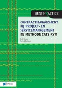 Contractmanagement bij project- en servicemanagement - de methode CATS RVM (E-book)