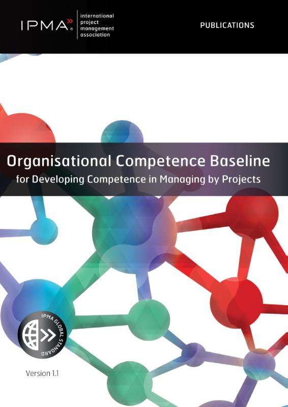 Organisational Competence Baseline for Developing Competence in Managing by Projects (Paperback)