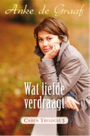 Wat liefde verdraagt (E-book)