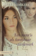 Een mens is als kwetsbaar aardewerk (E-book)