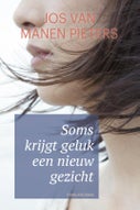 Soms krijgt geluk een nieuw gezicht (E-book)