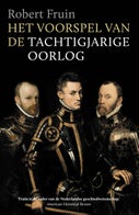 Het voorspel van de Tachtigjarige Oorlog (Paperback)