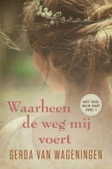 Waarheen de weg mij voert (E-book)