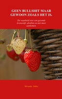 Geen bullshit maar gewoon zoals het is (E-book)