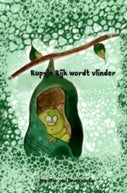 Rupsje Rijk wordt vlinder (E-book)