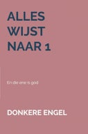 Alles wijst naar 1 (E-book)