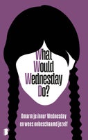 What would Wednesday do? (E-book)