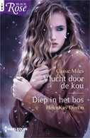 Vlucht door de kou ; Diep in het bos (2-in-1) (E-book)