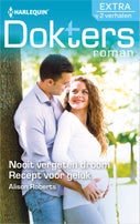 Nooit vergeten droom ; Recept voor geluk (E-book)